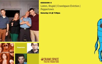 Listen, Stupid – Crawlspace Eviction & Peppertown | Session 5 – Saturday at 7:30p