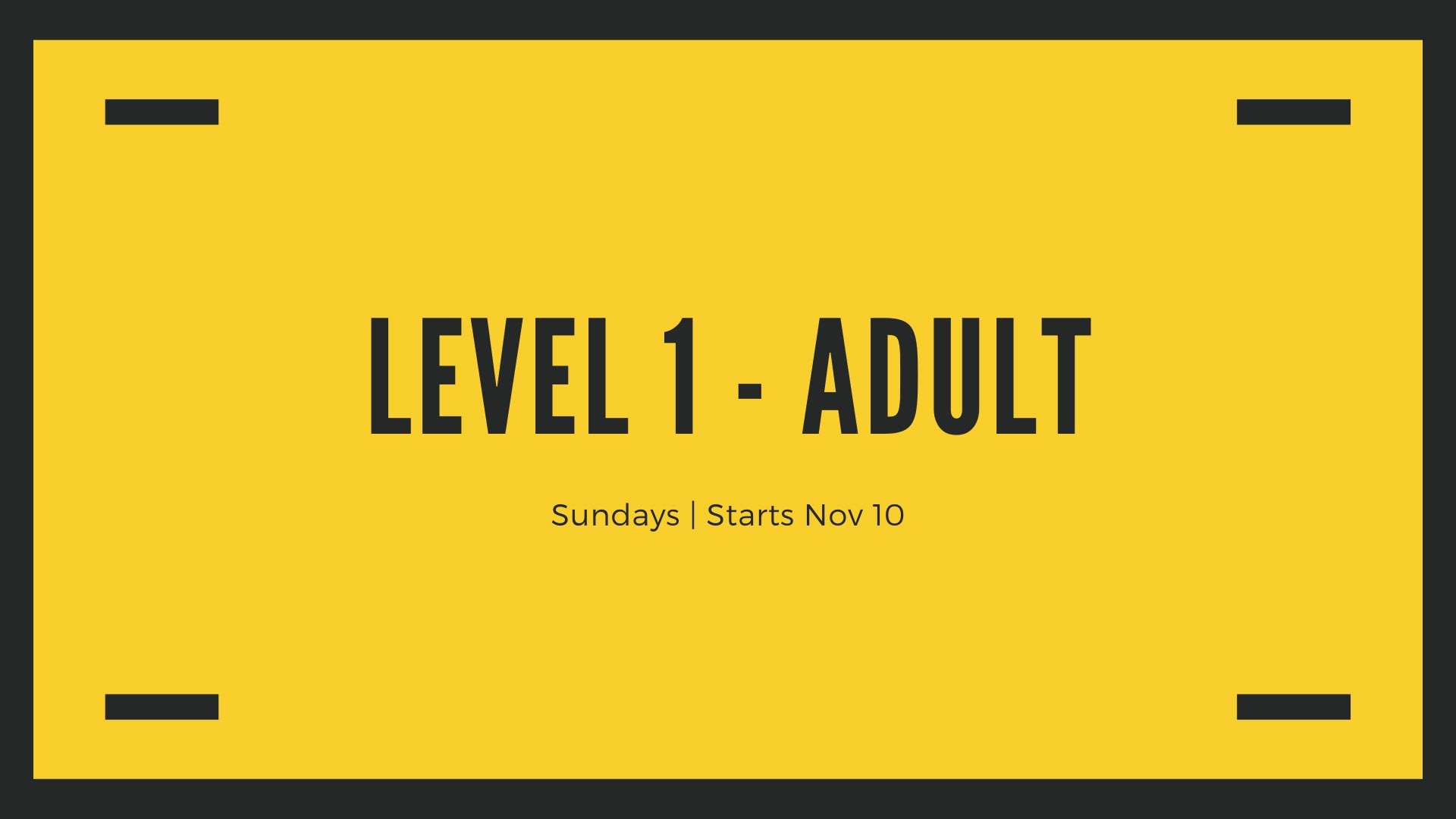 Level 1 - November 10