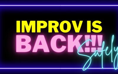 Live, In-Person Improv is Back (Safely)