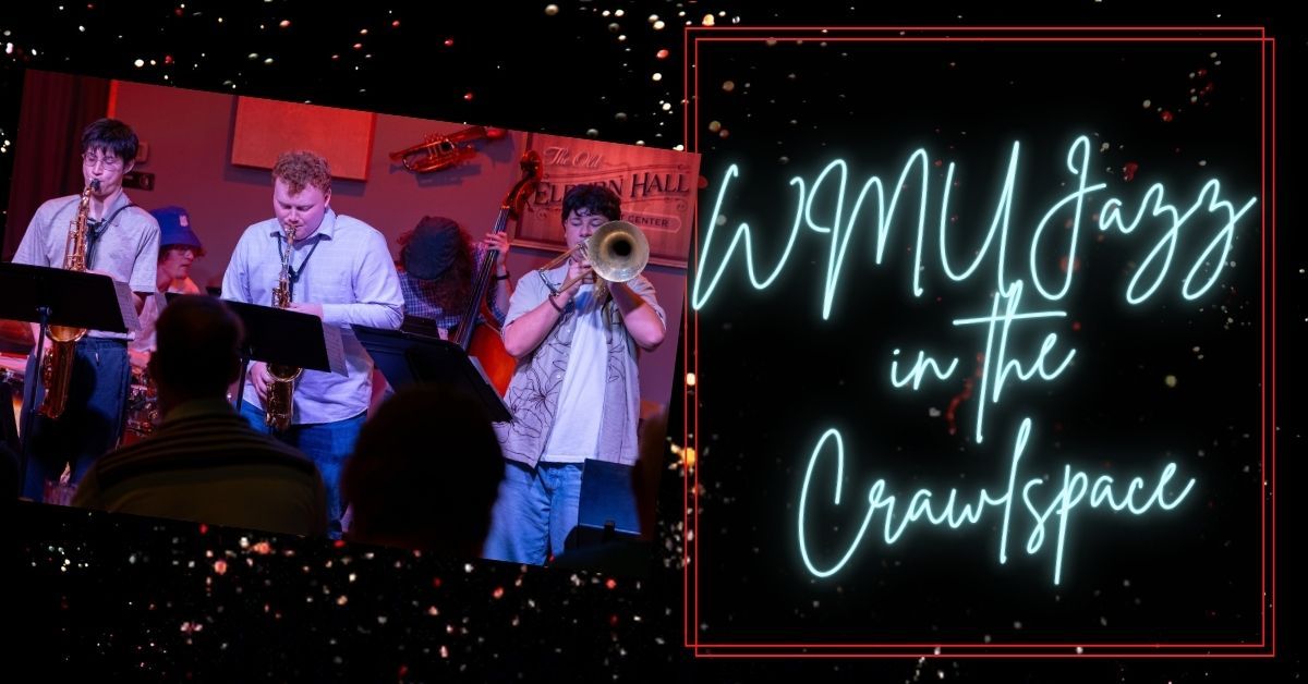 WMUJazz in the Crawlspace October 8th